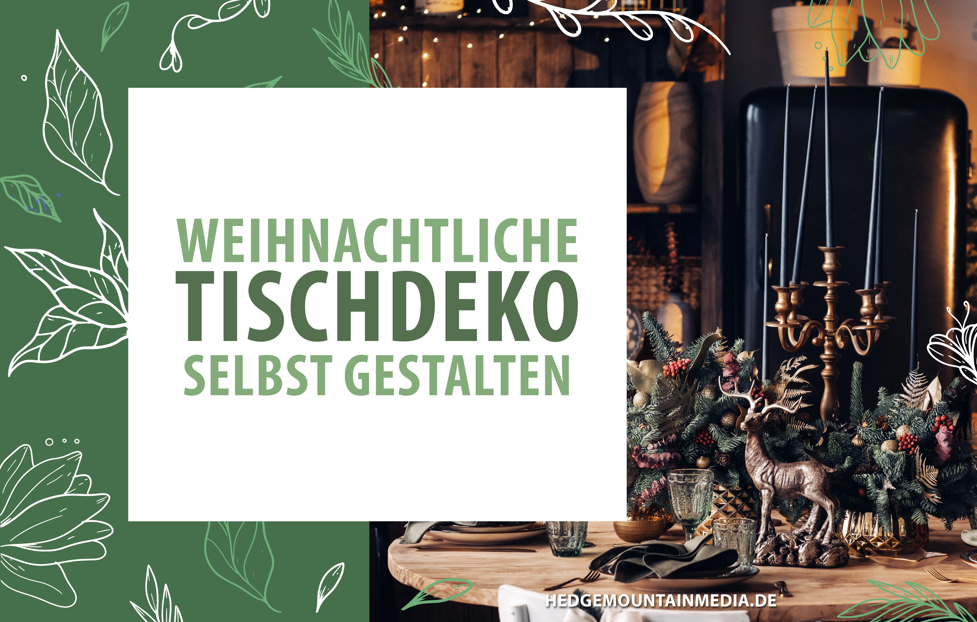 Weihnachtliche Tischdeko selbst gestalten!